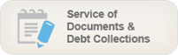 Service of Documents & Debt Collections